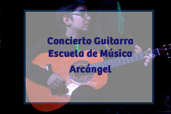 Concierto Guitarra Arcángel